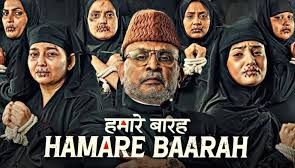 Hamare Baarah: HC Finds Nothing Objectionable In The Movie