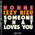 Someone That Loves You [Remix Bundle]