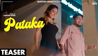 Watch The Music Video Of The Latest Punjabi Song Pataka Teaser Sung By Lakhan Boss | Punjabi Video Songs...