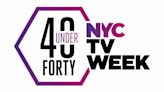 ‘MCN’ Names NYC TV Week 40 Under 40