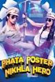 Phata Poster Nikla Hero