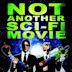 Not Another Sci-Fi Movie