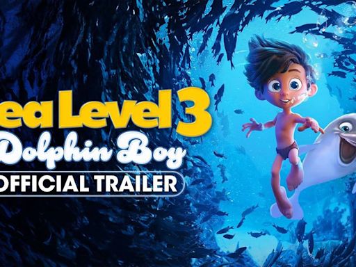 Sea Level 3: Dolphin Boy - Official Trailer | English Movie News - Hollywood - Times of India