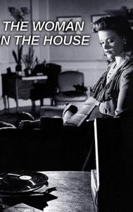 The Woman in the House