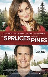 The Spruces and the Pines