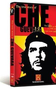 The True Story of Che Guevara