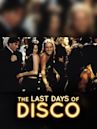 The Last Days of Disco