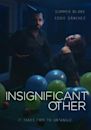 Insignificant Other