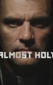 Almost Holy