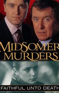 Midsomer Murders: Faithful Unto Death