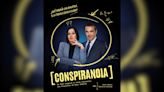 Natalia Millán y Luis Merlo protagonizan ‘Conspiranoia’