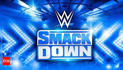 SmackDown July 26 Preview: Matches, Segments and more | WWE News - Times of India