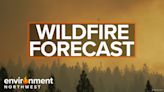 Northwest wildfire forecast calls for an active year