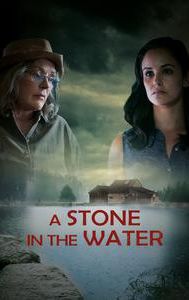 A Stone in the Water