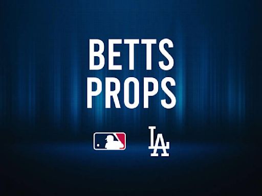 Mookie Betts vs. Diamondbacks Preview, Player Prop Bets - May 20
