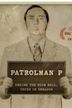 Patrolman P