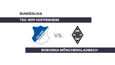 TSG 1899 Hoffenheim - Borussia Mönchengladbach: Hoffenheim auf Talfahrt - Bundesliga