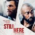 Still Here (film)
