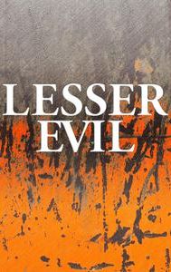 Lesser Evil