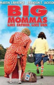 Big Mommas: Like Father, Like Son