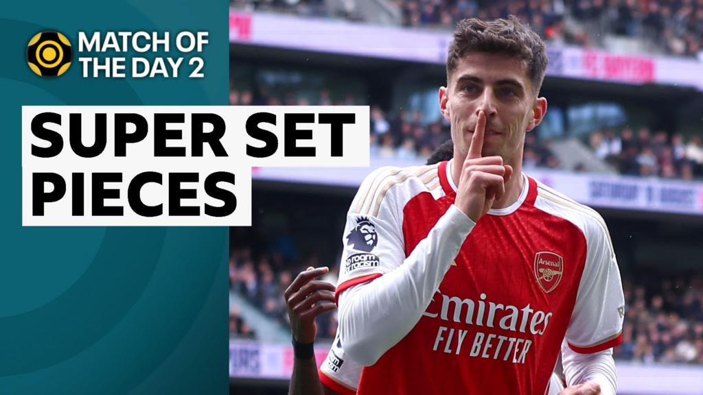 Match of the Day 2: Why Arsenal's 'clever' set pieces were key to win over Spurs