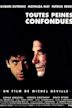 Toutes peines confondues (film)