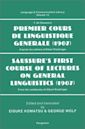 Saussure's First Course of Lectures on General Linguistics (1907): From the Notebooks of Albert Riedlinger