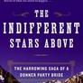 The Indifferent Stars Above: The Harrowing Saga of a Donner Party Bride