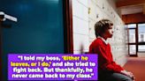 17 "Time To Retire" Horror Stories From Teachers Who Had Awful Encounters With Today’s Students