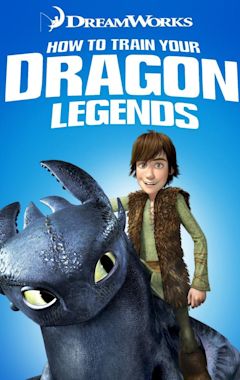 Dreamworks How to Train Your Dragon Legends