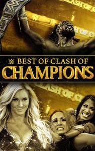 The Best of WWE: Best of Clash of Champions