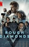 Rough Diamonds (2023 TV series)