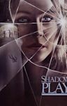 Shadow Play (film)