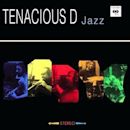 Tenacious D - Jazz