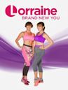 Lorraine's Brand New You