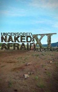 Naked and Afraid XL: Uncensored All-Stars