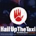 Sly & Robbie Present the Taxi Gang: Hail Up the Taxi