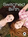 Switched at Birth - Al posto tuo