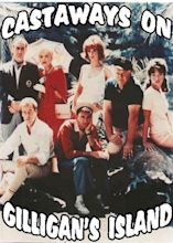 The Castaways on Gilligans Island - Alchetron, the free social encyclopedia