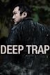 Deep Trap