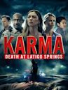 Karma: Death at Latigo Springs