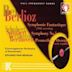 Berlioz: Symphonie fantastique; Schubert: Symphony No. 5; Beethoven: Prometheus Overture