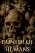 Hunter of Humans | Crime, Drama, Thriller