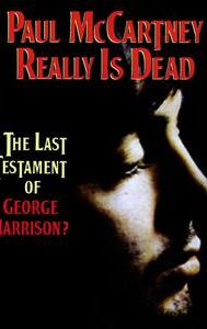 Paul McCartney Really Is Dead: The Last Testament of George Harrison