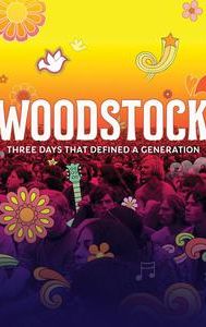 Woodstock: Three Days That Defined a Generation