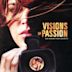 Visions of Passion