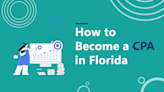 Your Career Blueprint: How to Become a CPA in Florida