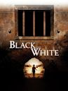 Black and White (2002 film)