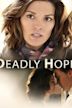 Deadly Hope