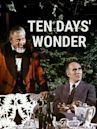 Ten Days' Wonder